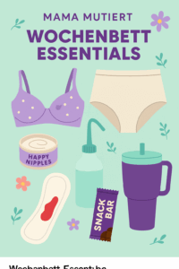 Wochenbett Must-Haves, Liste für Wochenbett